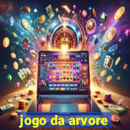 jogo da arvore